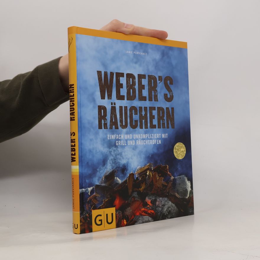 Jamie Purviance Weber's Räuchern