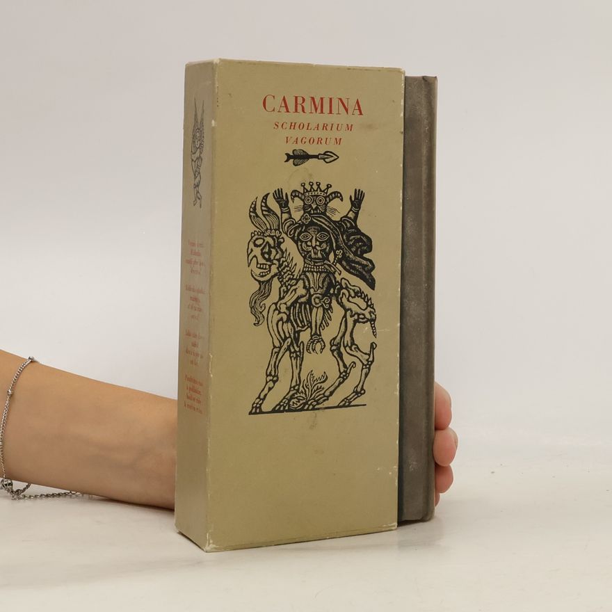 Anežka Vidmanová Carmina scholarium vagorum. Písně žáků darebáků