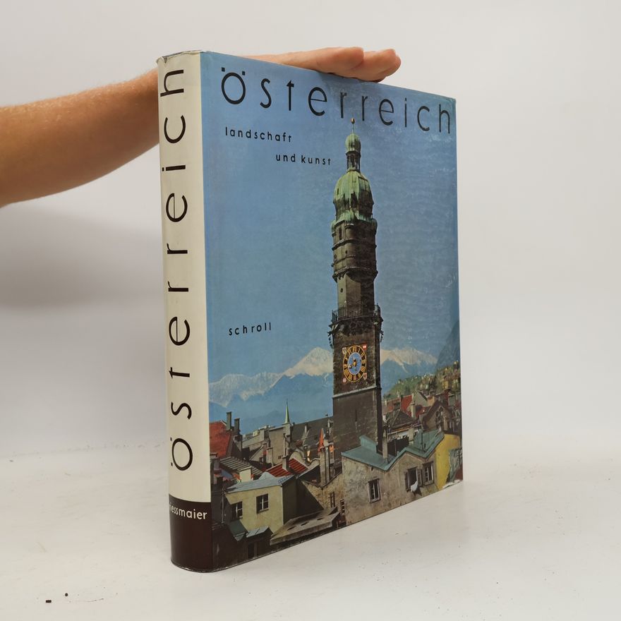 Viktor Griessmaier Österreich. Landschaft und Kunst
