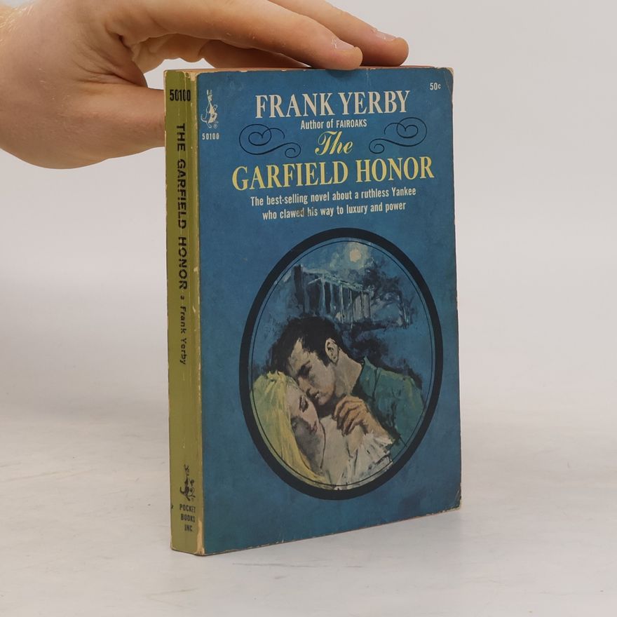Frank Yerby The Garfield Honor