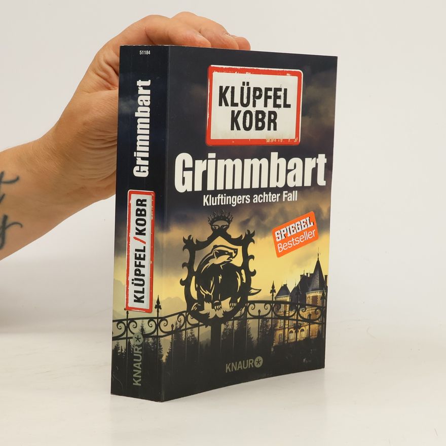 Volker Klüpfel Grimmbart. Kluftingers achter Fall