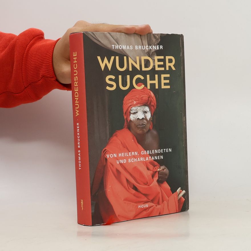 Thomas Bruckner Wundersuche