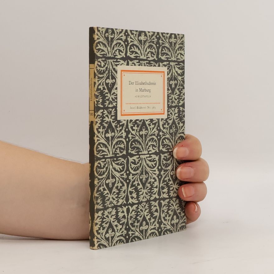 Autorenkollektiv Der Elisabethschrein in Marburg