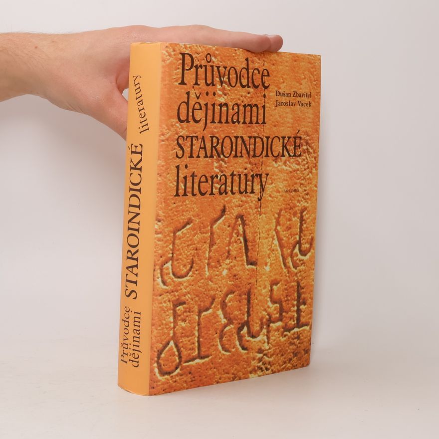 Jaroslav Vacek Průvodce dějinami staroindické literatury