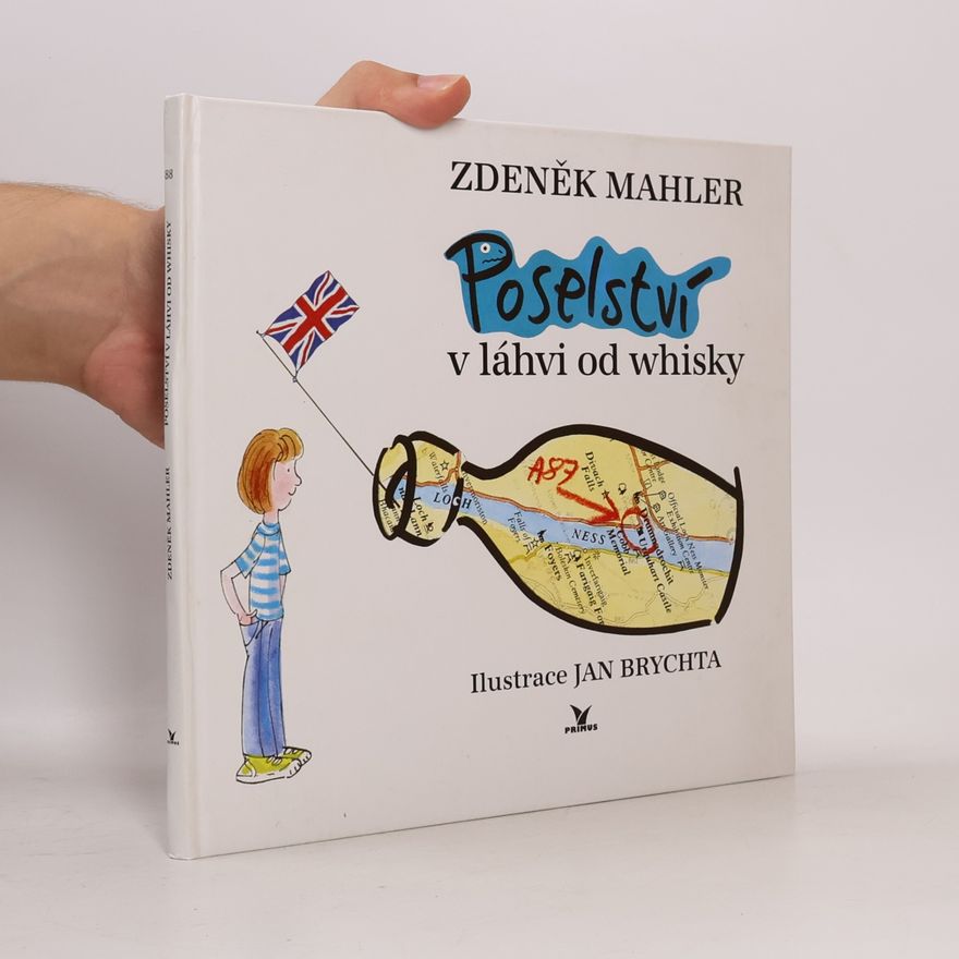 Zdeněk Mahler Poselství v láhvi od whisky