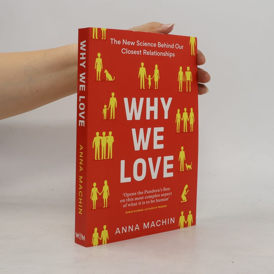 Anna Machin Why We Love