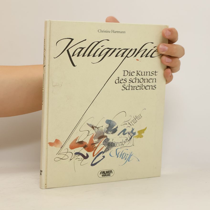 Christine Hartmann Die Kunst des schönen Schreibens