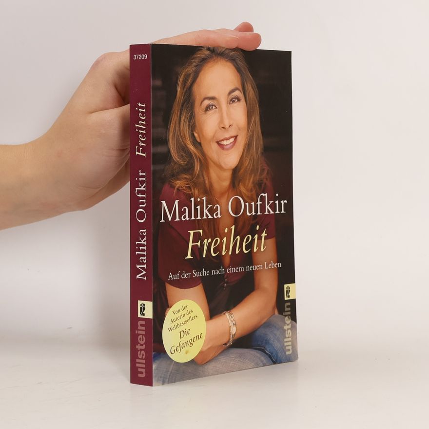 Malika Oufkir Freiheit