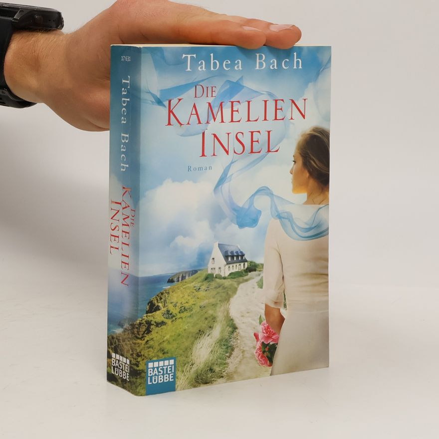 Tabea Bach Die Kamelien-Insel