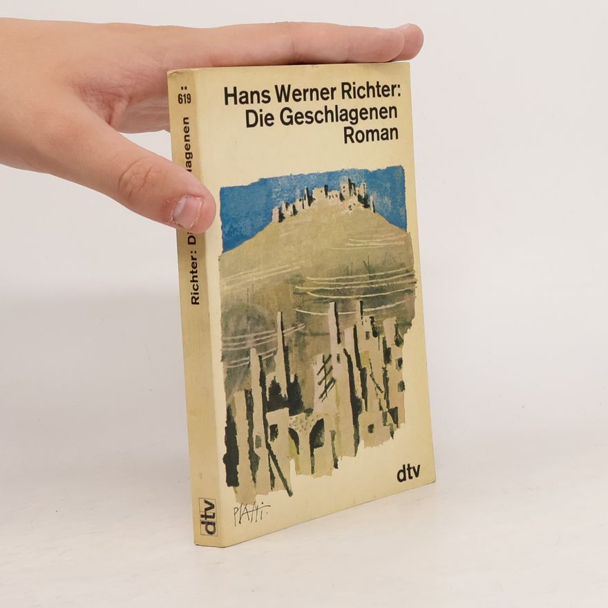 Hans Werner Richter Die Geschlagenen