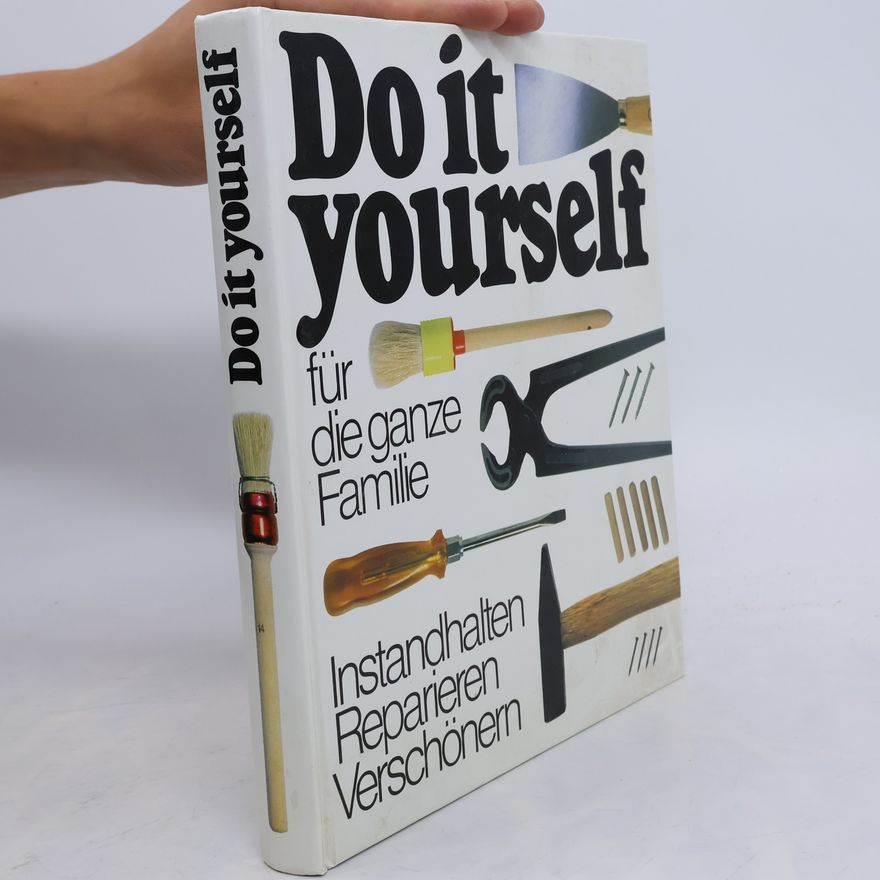 Roger Du Bern Do It Yourself für die ganze Familie