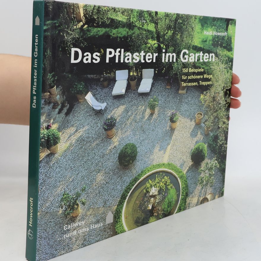 Heidi Howcroft Das Pflaster im Garten