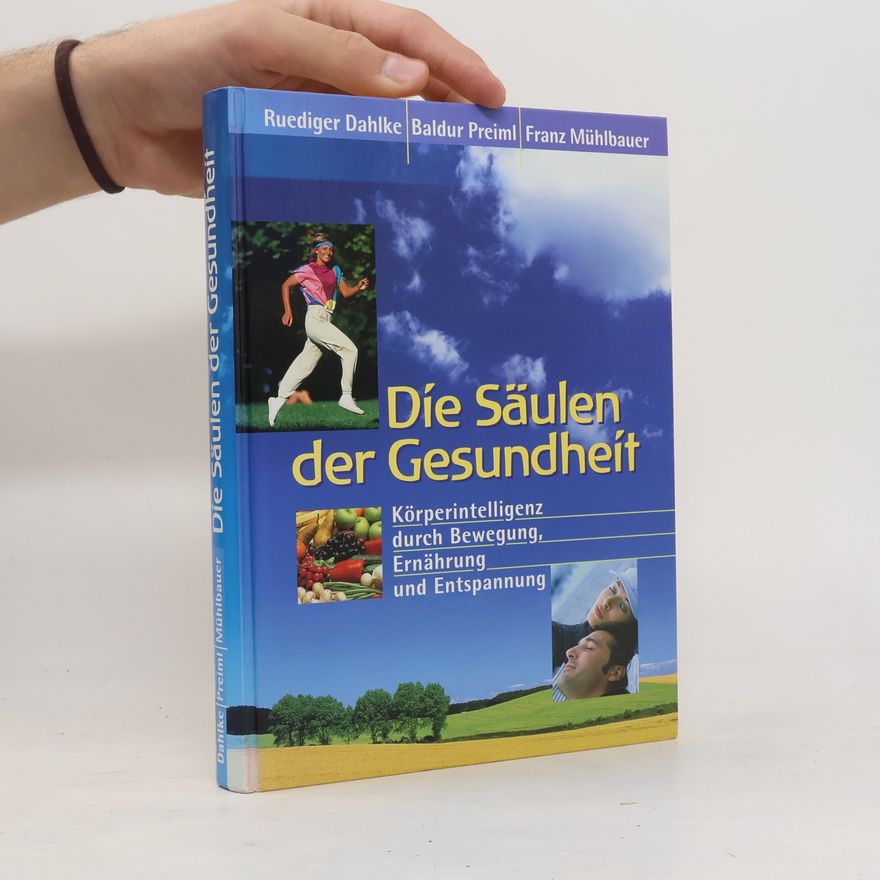 Autorenkollektiv Die Säulen der Gesundheit