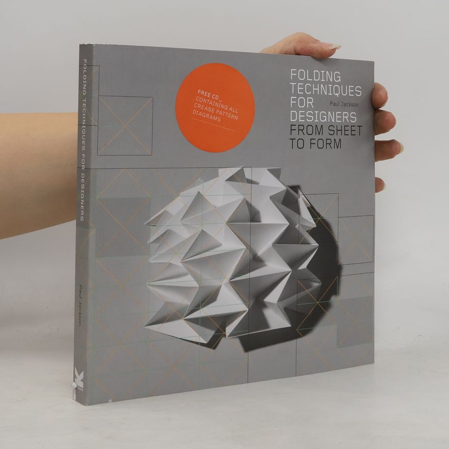 Paul Jackson Folding techniques for designers : from sheet to form