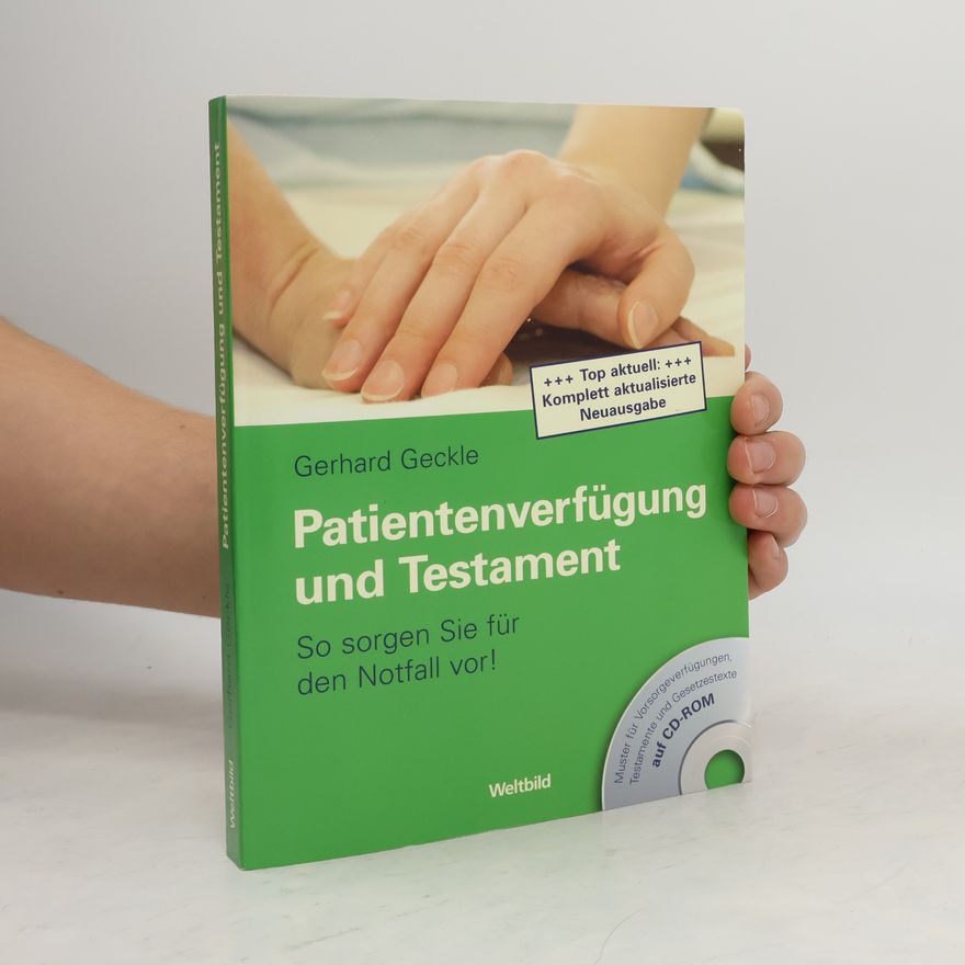Gerhard Geckle Patientverfügung und Testament