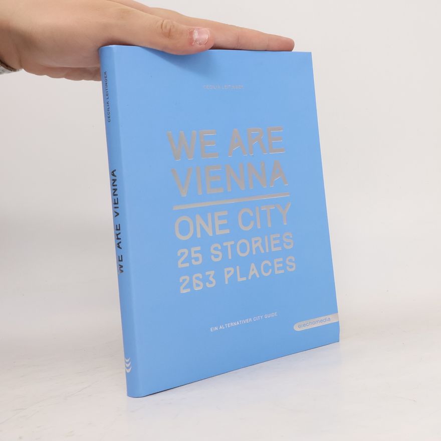 Cecilia Leitinger We are Vienna