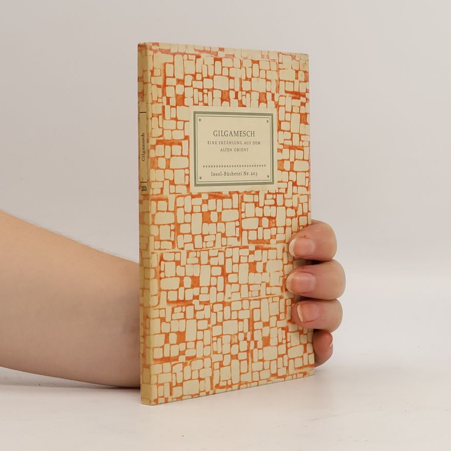 Georg Burckhardt Gilgamesch. Eine Dichtung aus dem alten Orient. Insel-Bücherei Nr. 203