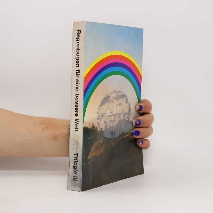 Autorenkollektiv Regenbögen für eine bessere Welt