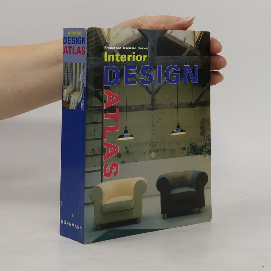Francisco Asensio Cerver Interior design atlas