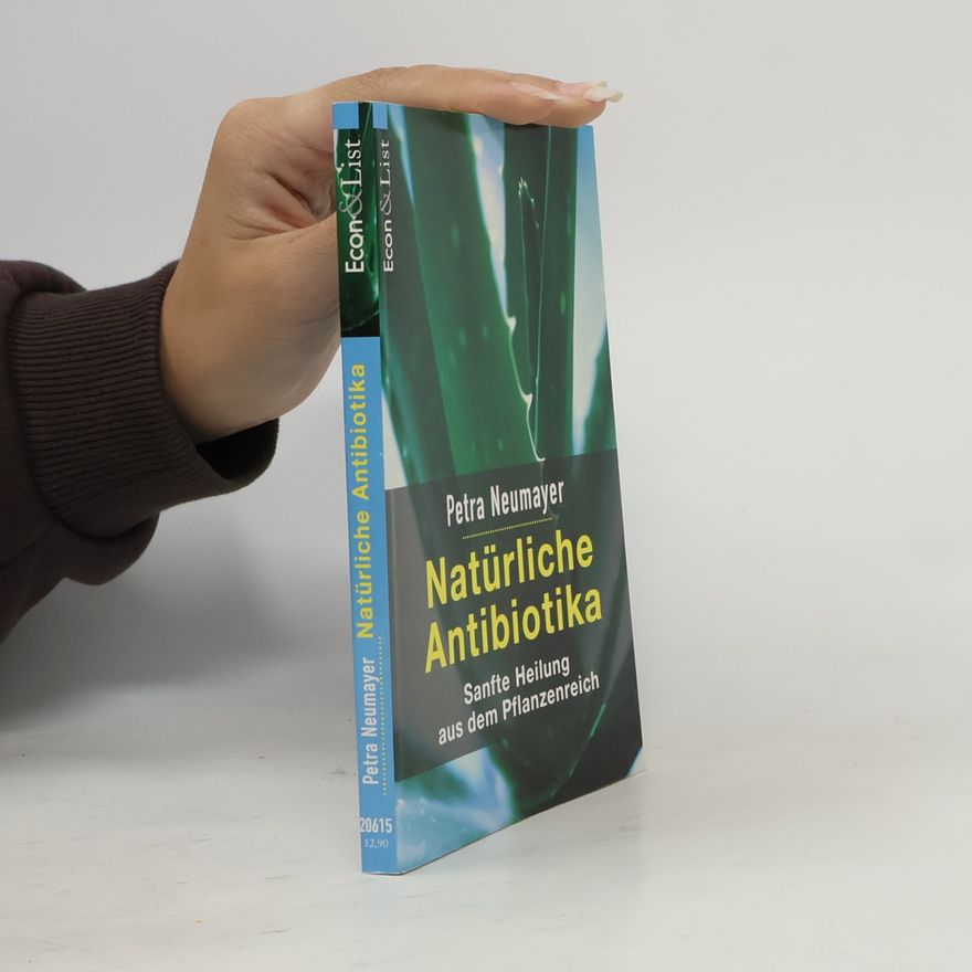 Petra Neumayer Natürliche Antibiotika