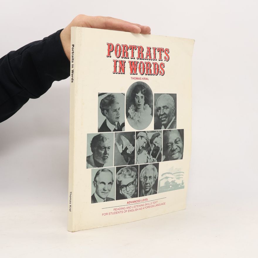 Thomas Kral Portraits in Words
