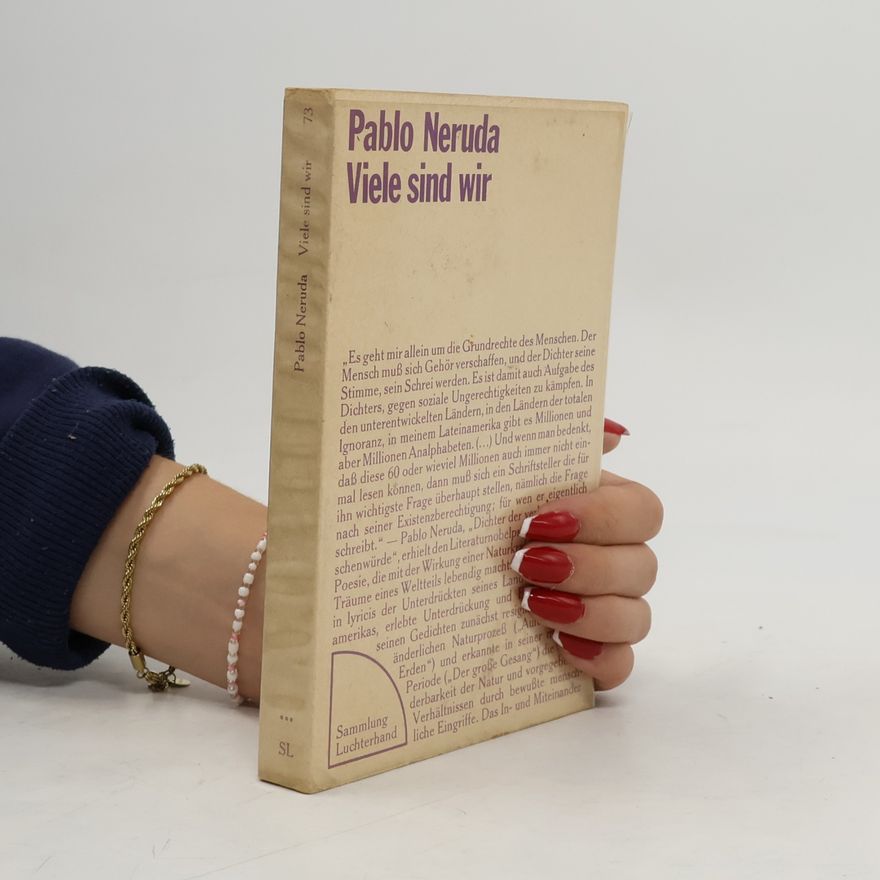 Pablo Neruda Viele sind wir