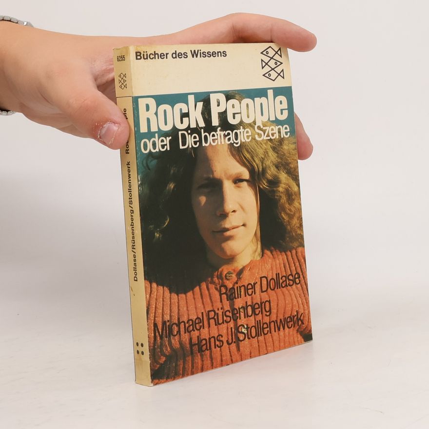 Rainer Dollase Rock People oder Die befragte Szene