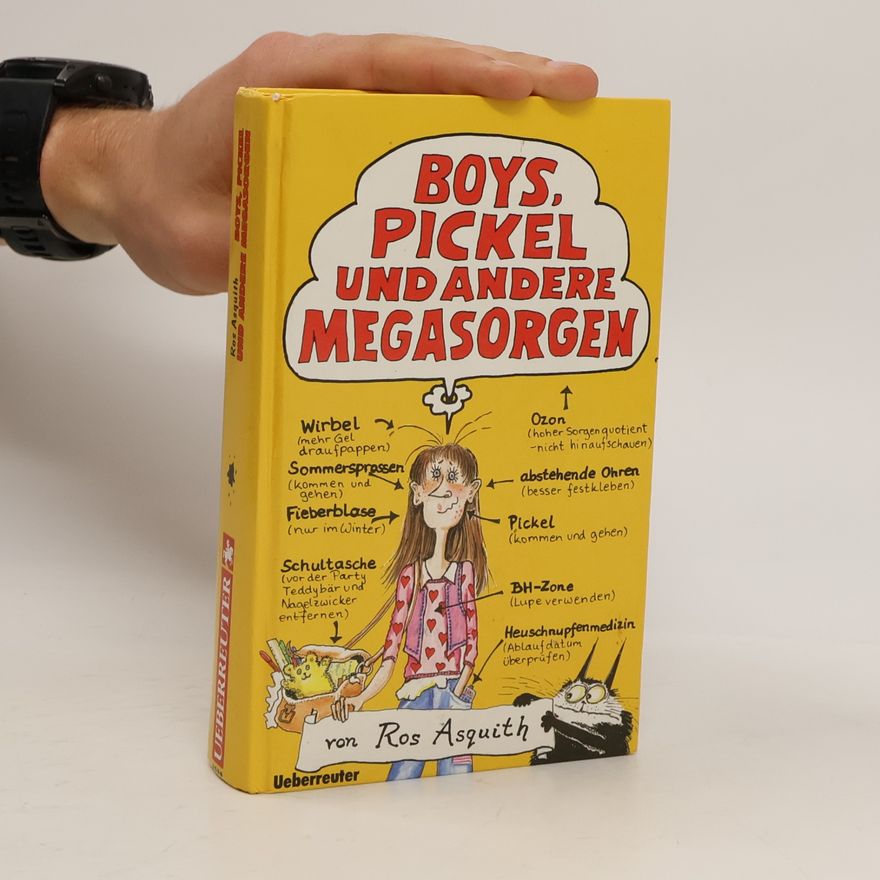 Ros Asquith Boys, Pickel und Andere Megasorgen