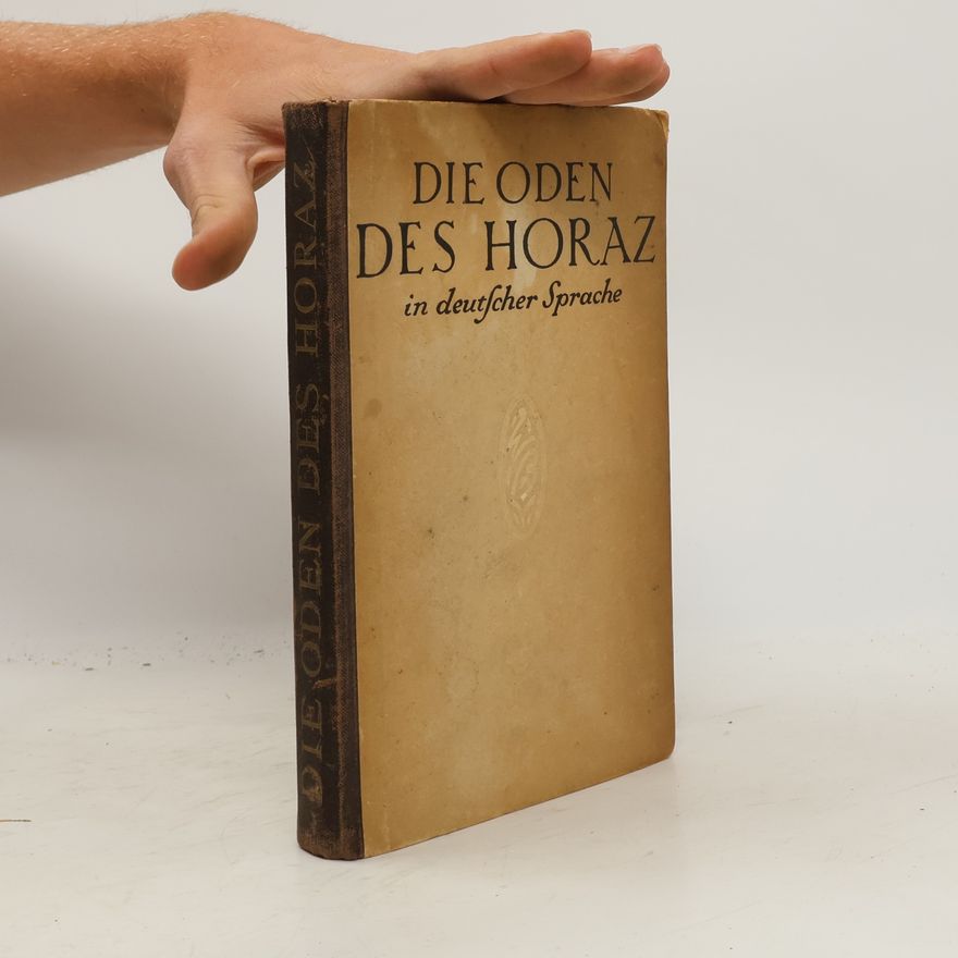 Hermann Menge Die Oden und Epoden des Horaz