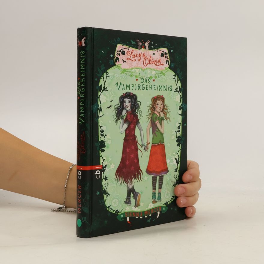 Sienna Mercer Lucy & Olivia 2. Das Vampirgeheimnis