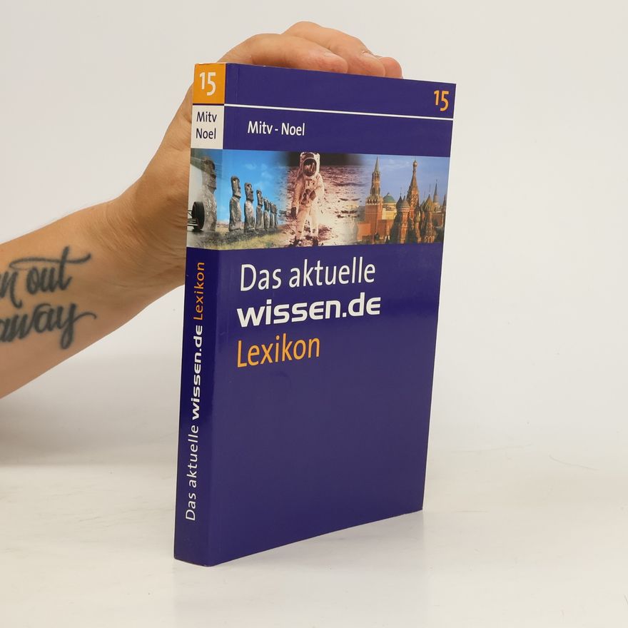 Autorenkollektiv Das Aktuelle Wissen.de Lexikon. Band 15