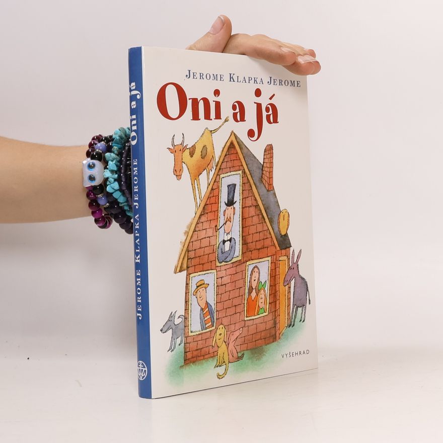 Jerome Klapka Jerome Oni a já