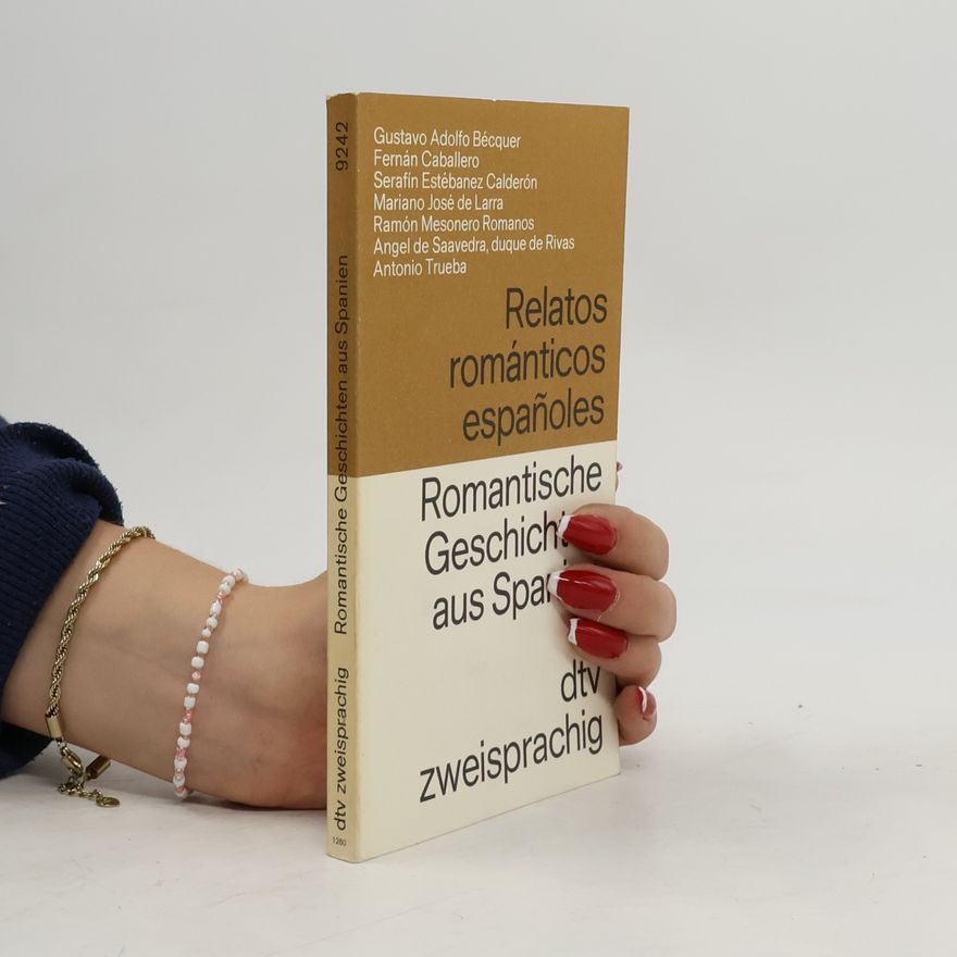 Various authors relatos romántivos espanoles / Romantische Geschichten aus Spanien