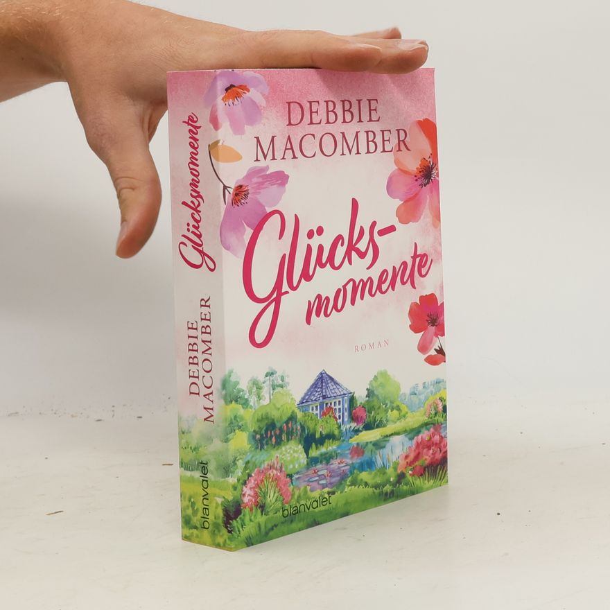 Debbie Macomber Neuanfänge - 1: Glücksmomente