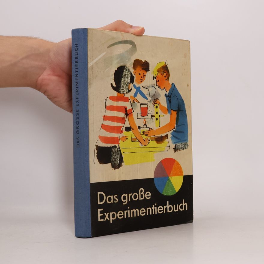 Various authors Das große Experimentierbuch