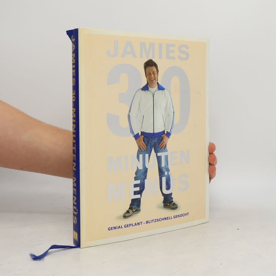 Jamie Oliver Jamies 30-Minuten-Menüs