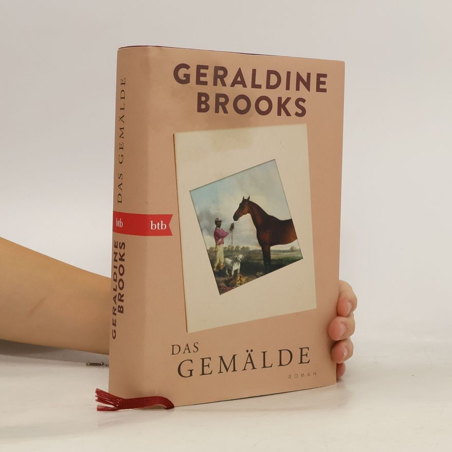 Geraldine Brooks Das Gemälde