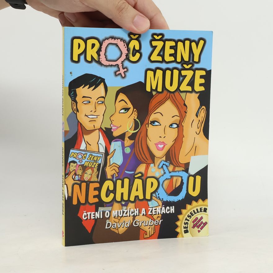 David Gruber Proč ženy muže (ne)chápou