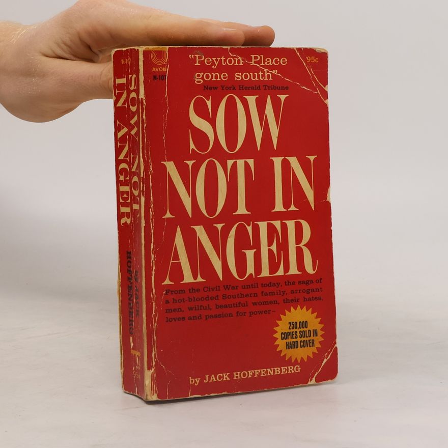 Jack Hoffenberg Sow Not in Anger