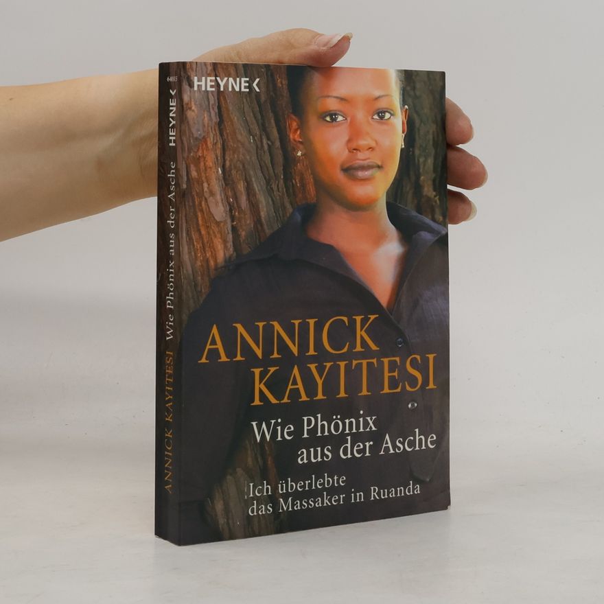 Annick Kayitesi Wie Phönix aus der Asche