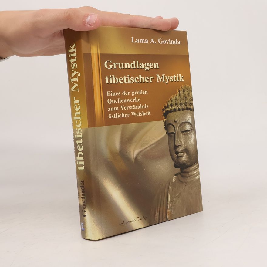 Anagarika Govinda Grundlagen tibetischer Mystik