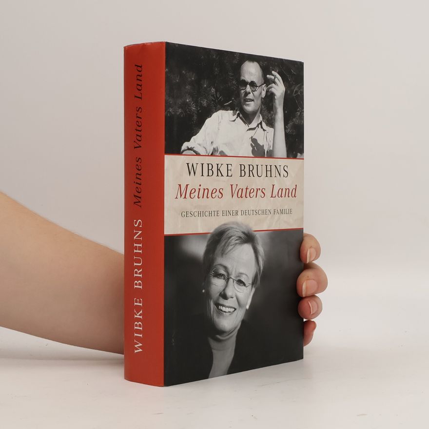 Wibke Bruhns Meines Vaters Land