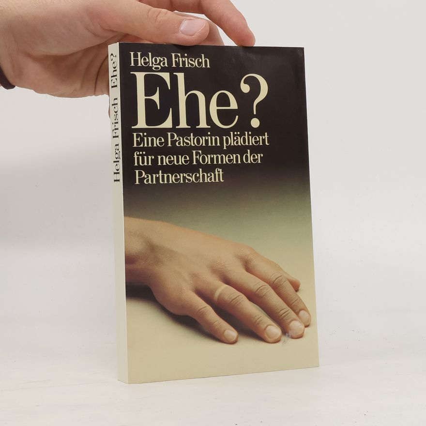 Helga Frisch Ehe?