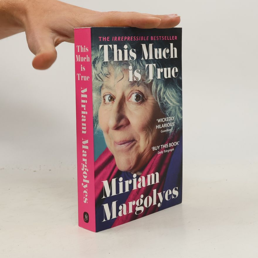 Miriam Margolyes This Much Is True