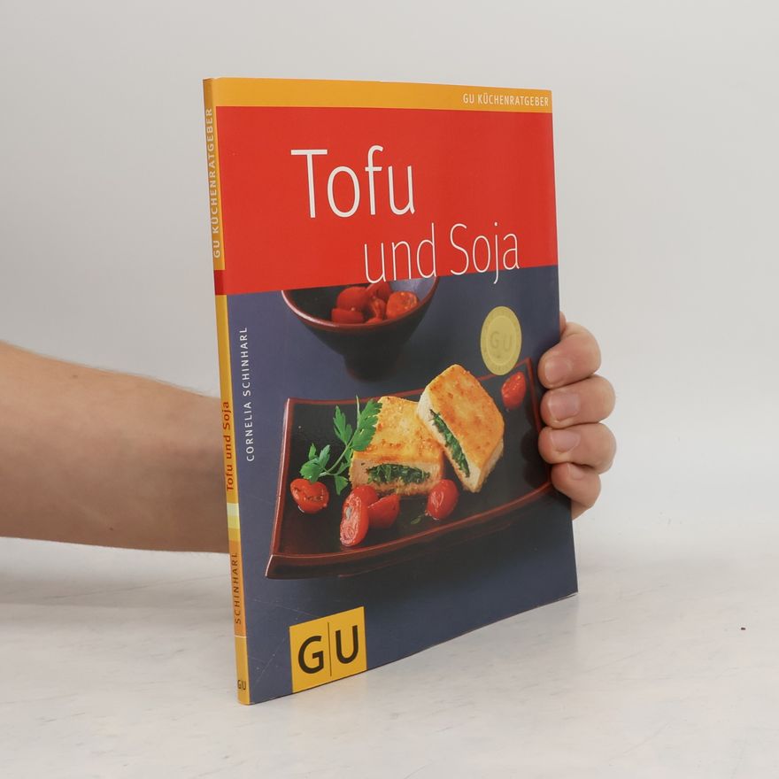 Cornelia Schinharl Tofu und Soja