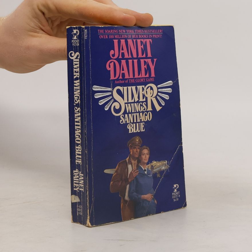 Janet Dailey Silver Wings, Santiago Blue
