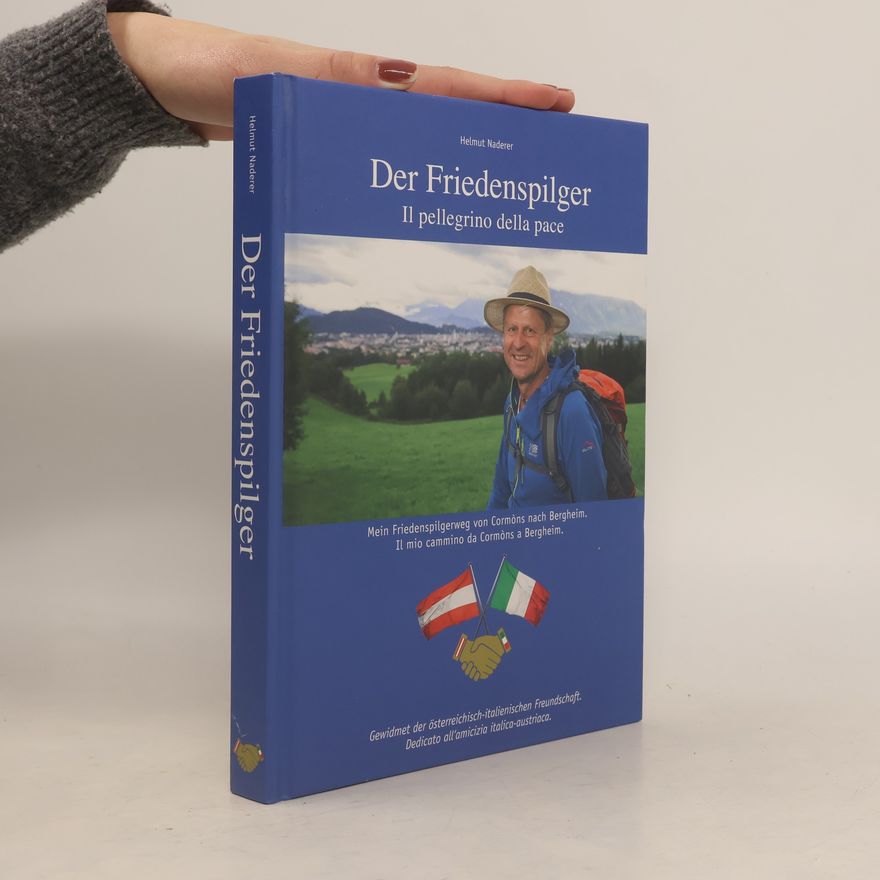 Helmut Naderer Der Friedenspilger
