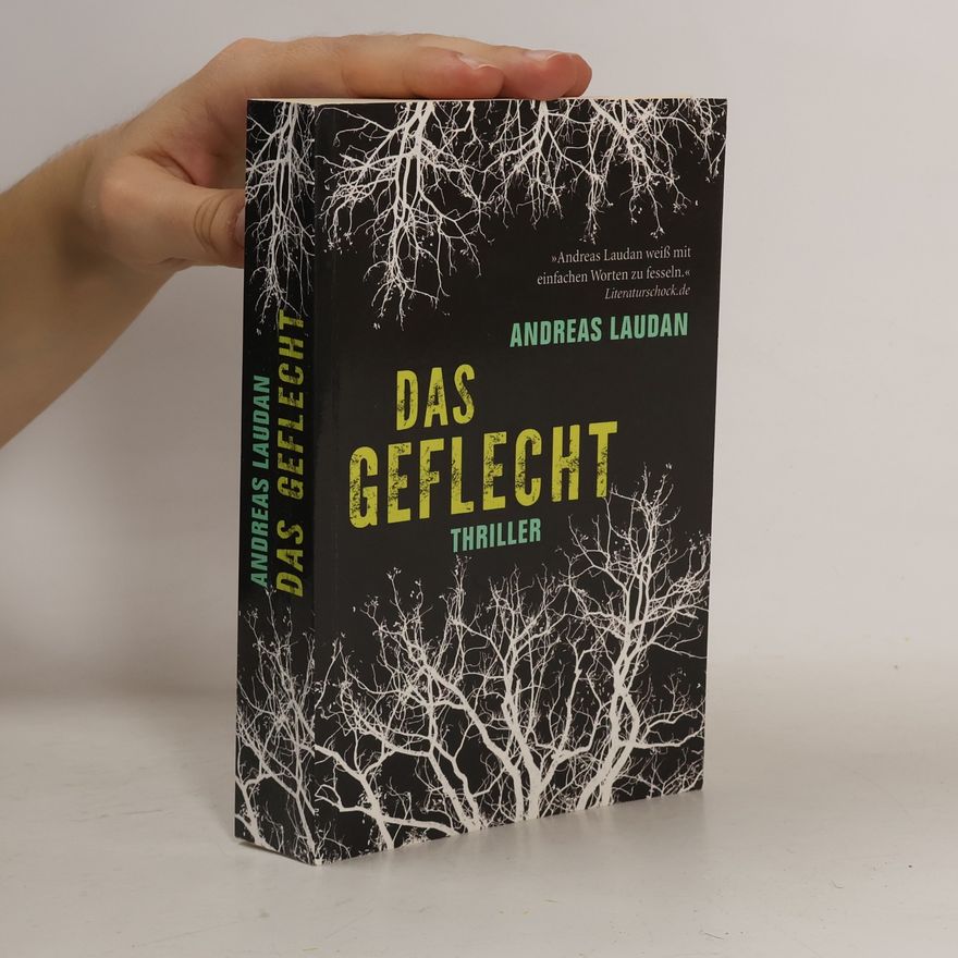 Andreas Laudan Das Geflecht