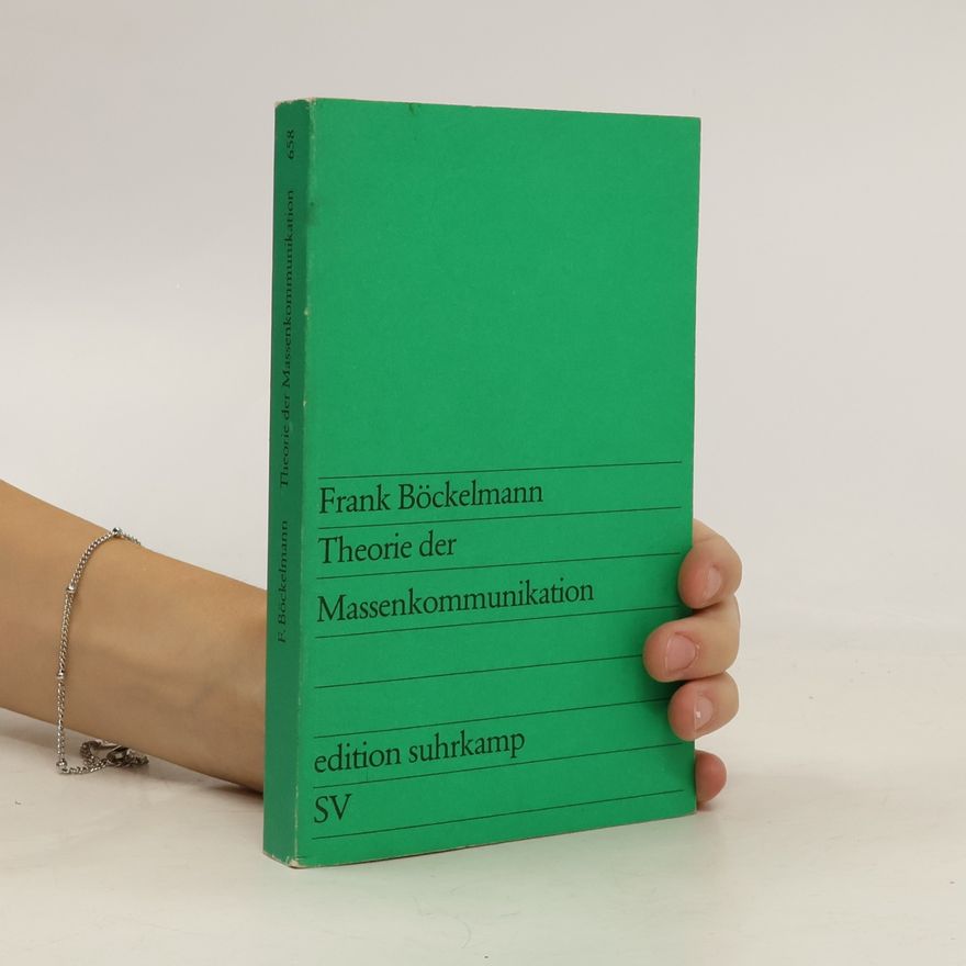 Frank Böckelmann Theorie der Massenkommunikation