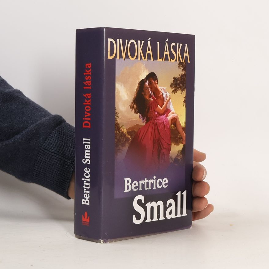 Bertrice Small Divoká láska
